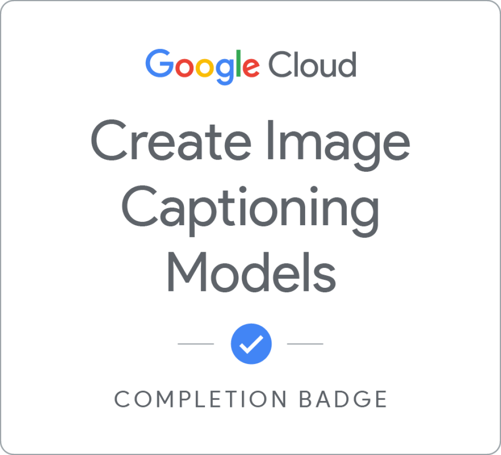 Create Image Captioning Models