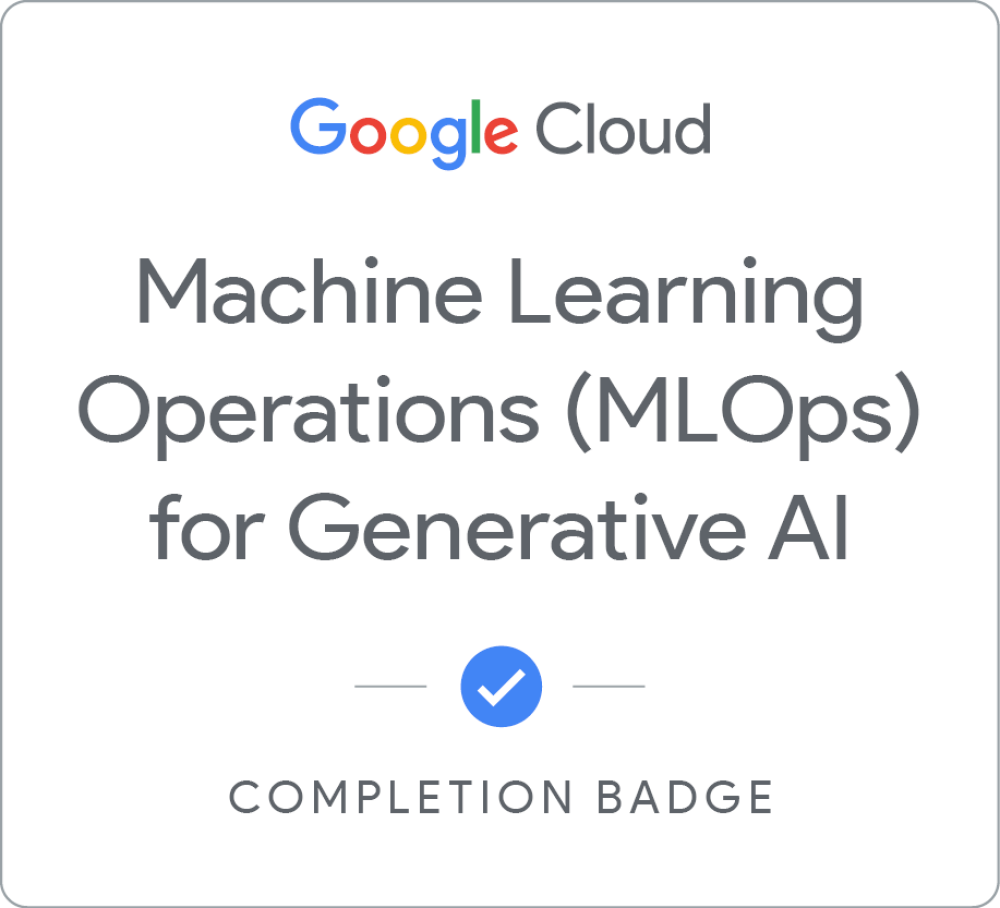 Machine Learning Operations (MLOps) for Generative AI